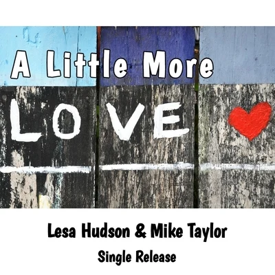 A Little More Love 專輯 Mike Taylor