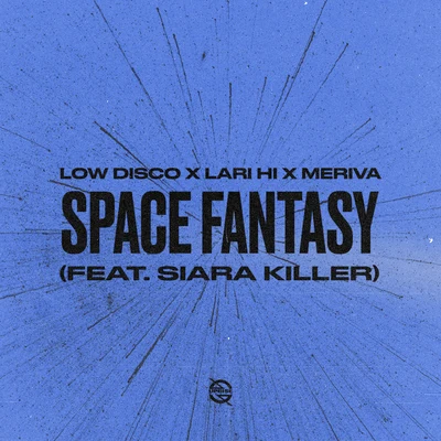 Space Fantasy 專輯 Low Disco