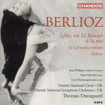 BERLIOZ:Lelio, ou Le Retour a la vieLa Carnaval romainHelene 專輯 Danish National Symphony Orchestra