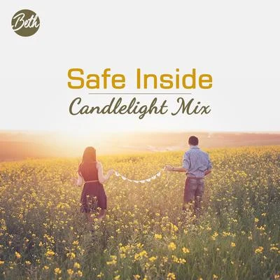 Safe Inside (Candlelight Mix) 專輯 Beth