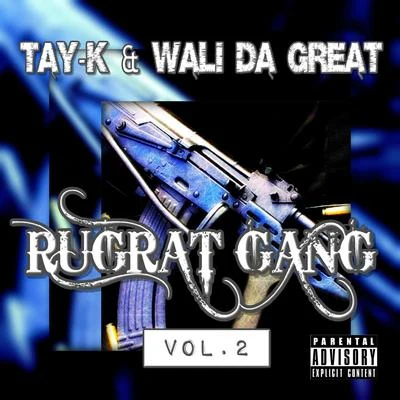 Rugrat Gang Vol.2 專輯 OhGeesy/Wali Da Great