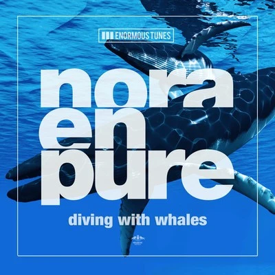 Diving with Whales 專輯 Nora En Pure