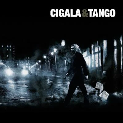 Cigala & Tango (Deluxe Edition) 專輯 Diego el Cigala