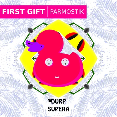 Parmostik 专辑 First Gift/Kandy/Juyen Sebulba