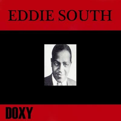 Eddie South (Doxy Collection) 专辑 Eddie South