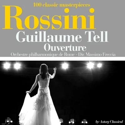 Rossini : Guillaume Tell, ouverture 專輯 RAI Orchestra of Naples/Sergi Fiorentino/Massimo Freccia