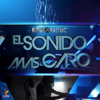 El Sonido Mas Caro 專輯 Keko Musik/Lenier