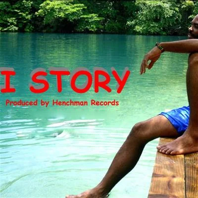 I Story 專輯 Jah Henchman