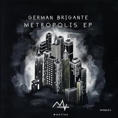 Metropolis EP 專輯 German Brigante/Thomas Gandey