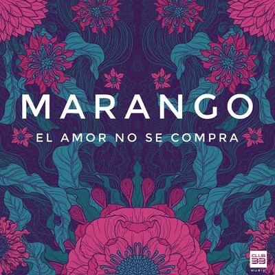 El Amor no se compra 專輯 Marango/Rasel