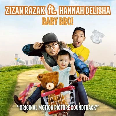 Baby Bro (Original Motion Picture Soundtrack) 專輯 Zizan Razak