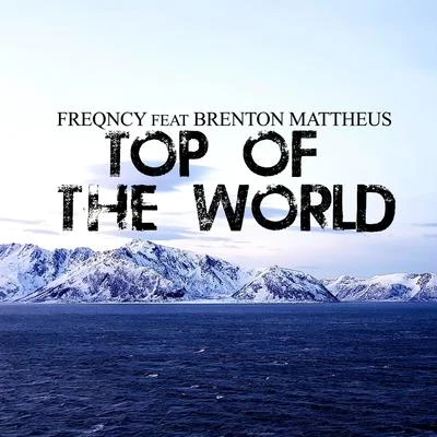 Brenton MattheusJordan Jay FREQNCY (feat. Brenton Mattheus) (Radio Edit)