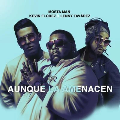 Aunque la Amenacen 專輯 Mosta Man