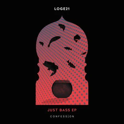 Just Bass EP 專輯 Loge21