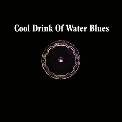 Cool Drink of Water Blues 專輯 Tommy Johnson