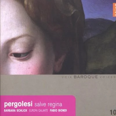 Pergolese, Leo: Salve Regina 專輯 Europa Galante/Frédéric Briant (Musica Numeris)/Claire Luhan/Ian BostridgeEuropa GalanteFabio Biondi/Ian Bostridge