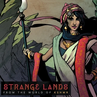 Strange Lands 專輯 KSHMR/DROPAMINE/Grovez