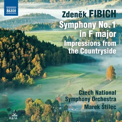 FIBICH, Z.: Orchestral Works, Vol. 1 - Symphony No. 1Impressions from the Countryside (Czech National Symphony, Stilec) 專輯 Marek Stilec/Czech National Symphony Orchestra