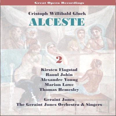 C.W.Gluck: Alceste [1956] , Vol. 2 專輯 Kirsten Flagstad/Edwin McArthur