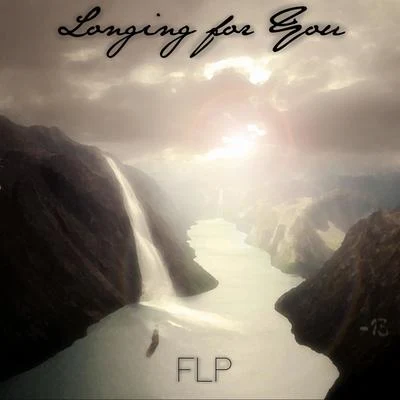 Longing For You EP 专辑 FLP