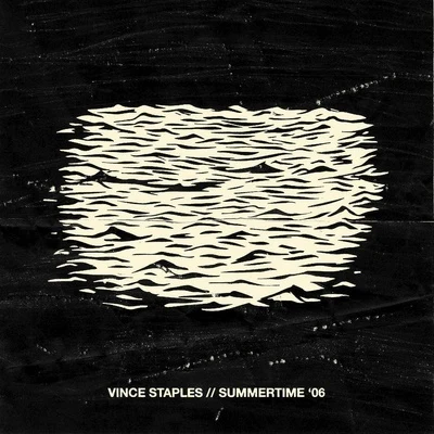 Summertime 06 專輯 Vince Staples