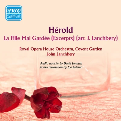 Orchestra of the Royal Opera House, Covent Garden HEROLD, F.: Fille mal gardee (La) (excerpts) (Royal Opera House Orchestra, Lanchberry) (1962)