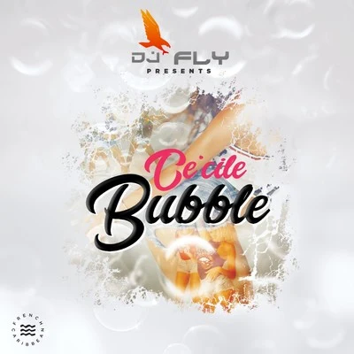 Bubble 專輯 DJ Sebb/DJ Fly