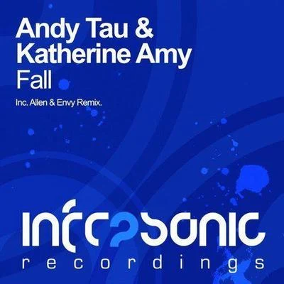 Fall (Allen & Envy Remix) 專輯 Andy Tau