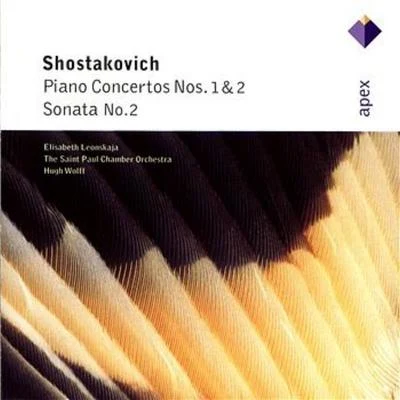 Elisabeth LeonskajaFrederic Chopin Shostakovich : Piano Concertos Nos 1 & 2, Piano Sonata No.2 - Apex