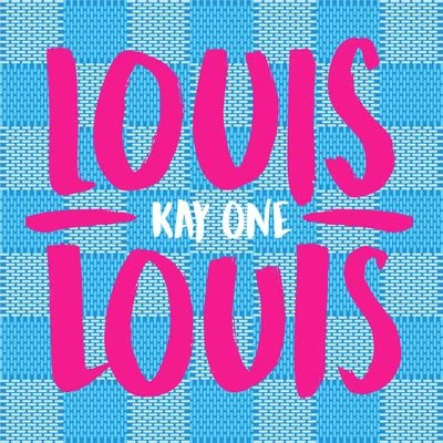 Louis Louis 專輯 Kay One