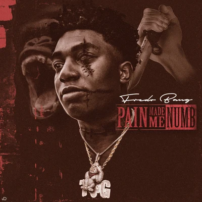 Pain Made Me Numb 專輯 Fredo Bang/Tiana Major9/PnB Rock/Rick Ross/Layton Greene