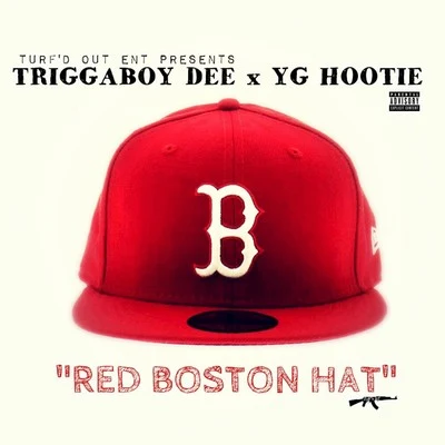 Red Boston Hat (feat. YG Hootie) - Single 專輯 Hatchet/Mumz/Triggaboy Dee/Gutta Boy