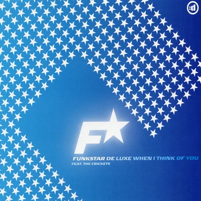 When I Think of You 专辑 Stonetribe/Funkstar de Luxe