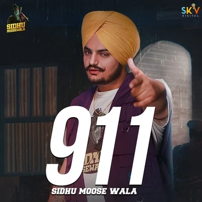 911 專輯 Sidhu Moosewala/Raja Game changerz