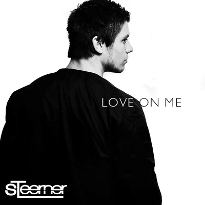 Love On Me 專輯 Steerner/End of the World