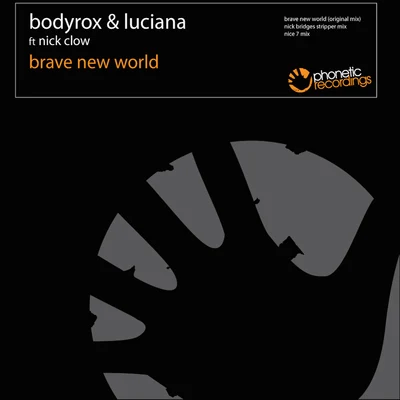 Bodyrox Brave New World