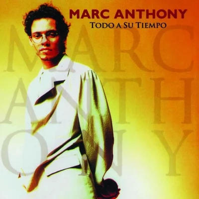 Todo A Su Tiempo 专辑 Marc Anthony