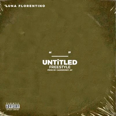 Untitled Freestyle 专辑 Manu Worldstar/Luna Florentino