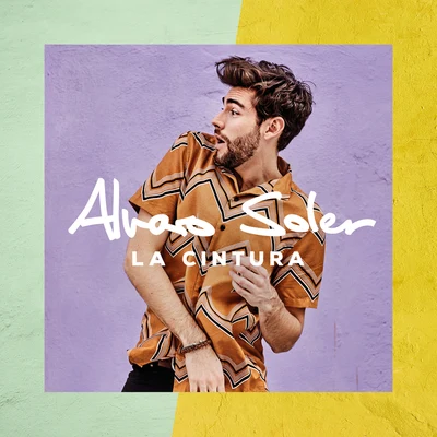 La Cintura 专辑 Alvaro Soler