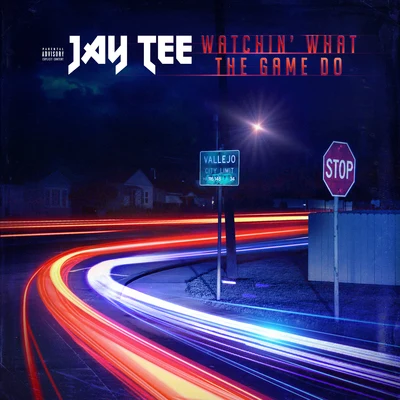 Watchin What The Game Do 專輯 Jay Tee