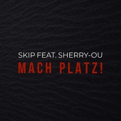 Mach Platz 專輯 Skip