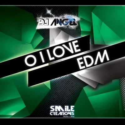 DJ AngelGabi NewmanAlex Senna O I Love EDM