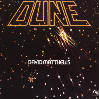 Dune 专辑 David Matthews