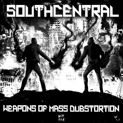 Weapons Of Mass Dubstortion 专辑 South Central