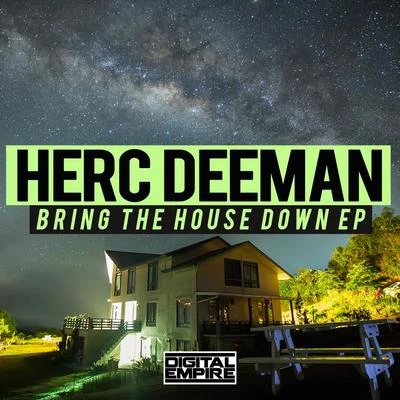 Bring The House Down EP 专辑 Herc Deeman/Padé/Roxana