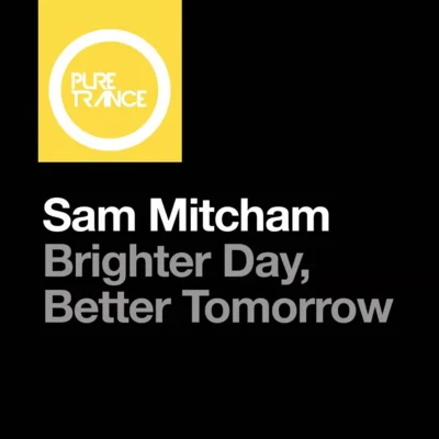 Brighter Day Better Tomorrow 专辑 Sam Mitcham