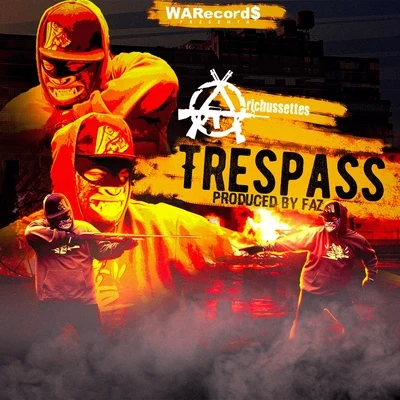 Trespass 专辑 Arichussettes