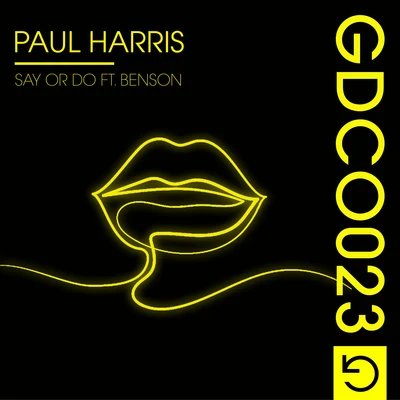 Say Or Do (feat. Benson) 專輯 Paul Harris