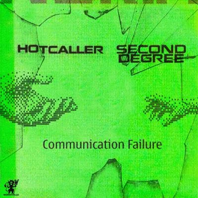 Communication Failure 专辑 TMRRW/Hotcaller