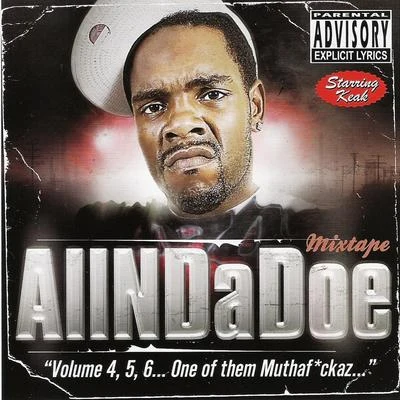 Allndadoe Mixtape 專輯 Keak da Sneak/Josehasagun/FinesseGang L/Dela The Fella